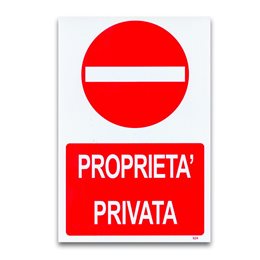 CARTELLO TARGA PROPRIETA' PRIVATA SICUREZZA SEGNALETICA PVC 20 X 30 CM
